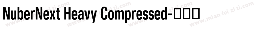NuberNext Heavy Compressed字体转换